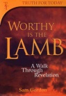 Worthy is the Lamb: Book of Revelation